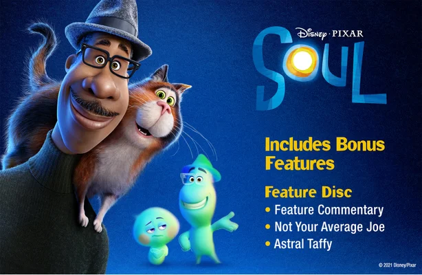 Banner promoting Soul. Text on the banner reads Disney Pixar Soul. Includes Bonus Features. Feature Disc. Feature Commentary, Not Your Average Joe, Astral Taffy