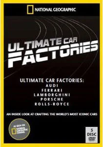National Geographic: Ultimate Car Factories (Audi / Ferrari / Lamborghini / Porsche / Rolls-Royce) Image 1