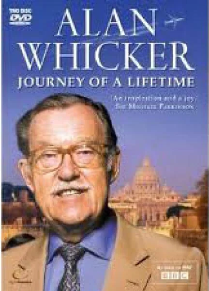 Alan Whicker's Journey Of A Lifetime Image 1