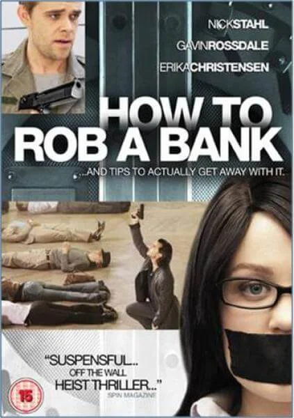 How To Rob A Bank Image 1