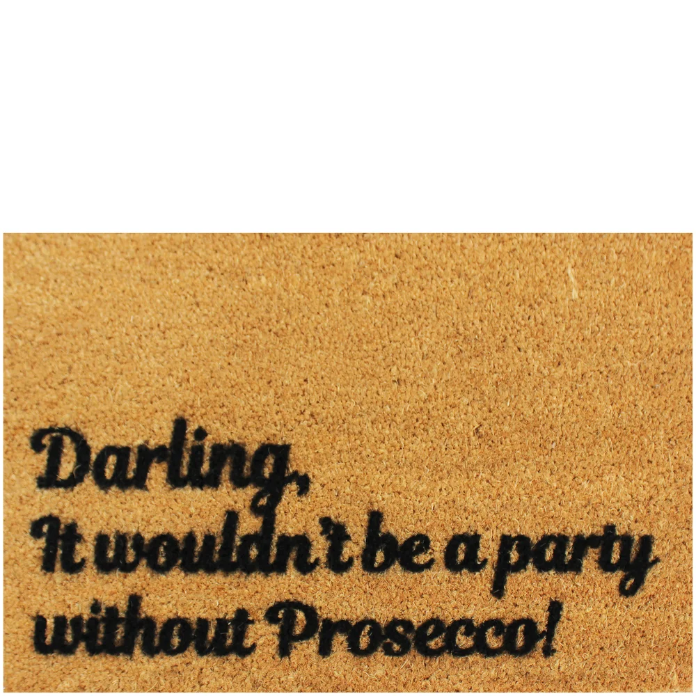 Darling, it Wouldn't be a Party Without Prosecco Doormat Image 1
