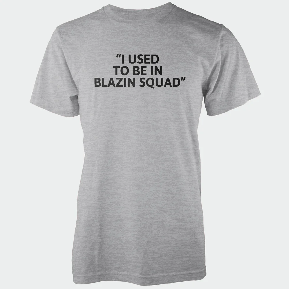 I Used To Be In Blazing Squad Men's Grey T-Shirt - S - Grey Image 1