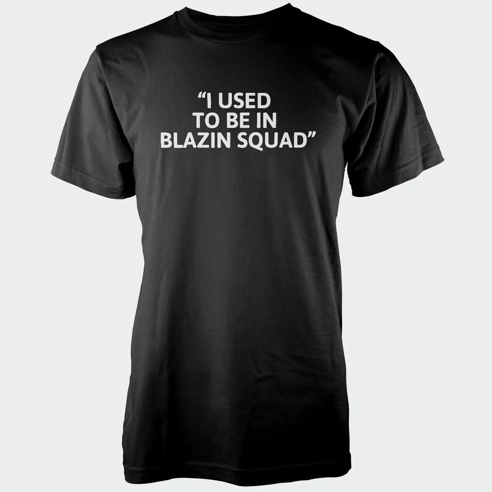 I Used To Be In Blazing Squad Men's Black T-Shirt - S - Black Image 1