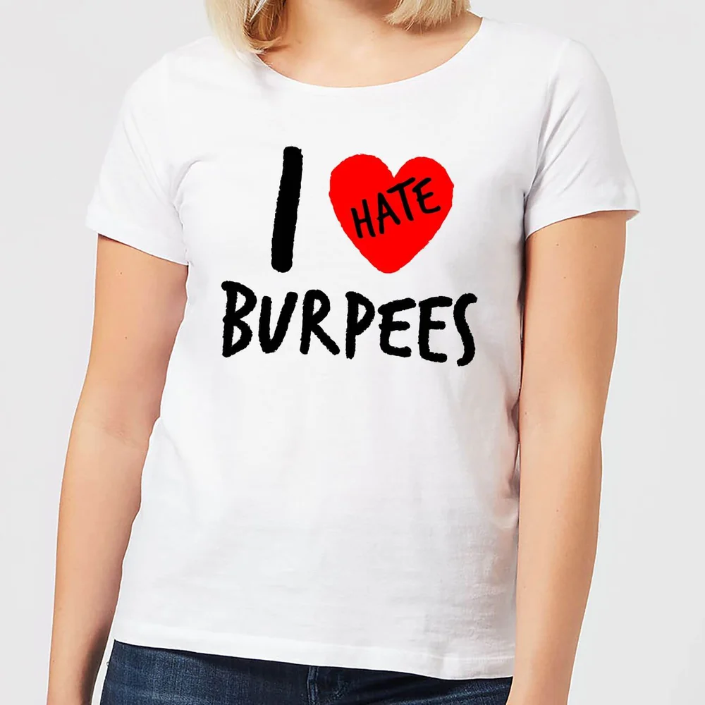 I Hate Burpees Women's T-Shirt - White - S - White Image 1