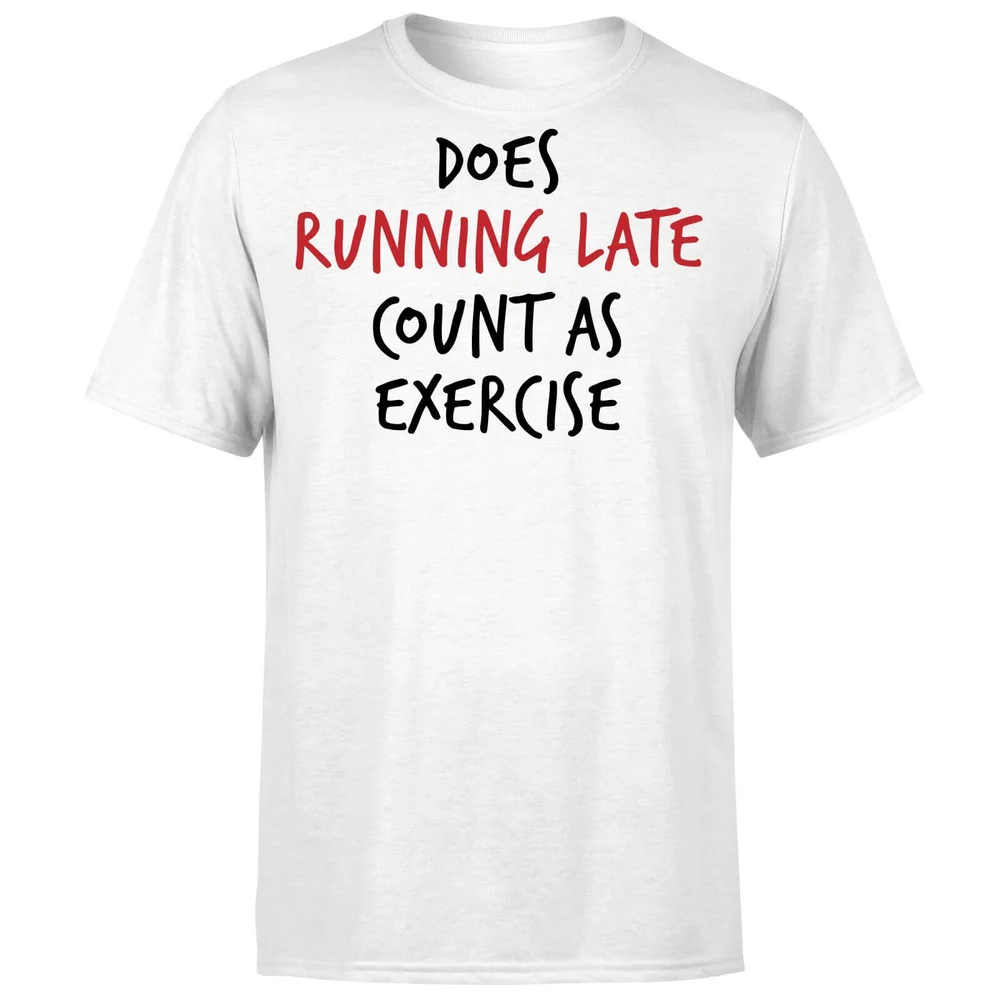 Does Running Late Count as Exercise T-Shirt - White - S - White Image 1