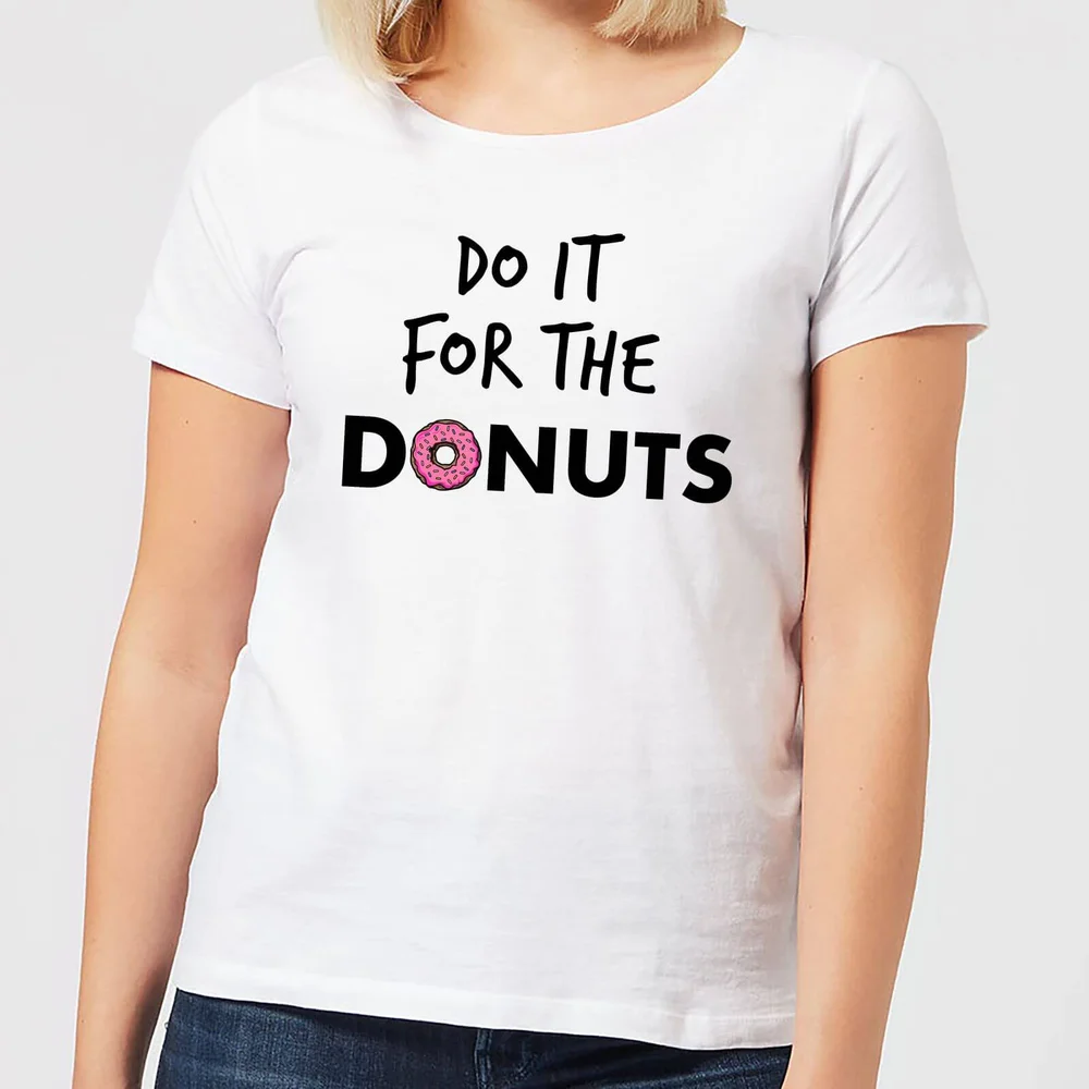 Do it for Donuts Women's T-Shirt - White - S - White Image 1
