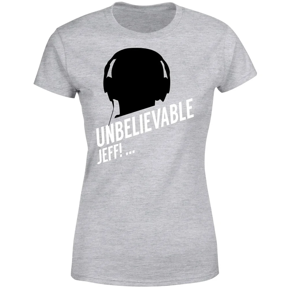UNBELIEVABLE JEFF! Women's T-Shirt - Grey - S - Grey Image 1