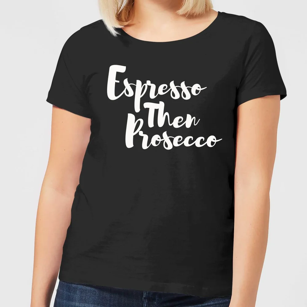 Espresso then Prosecco Women's T-Shirt - Black - 3XL Image 1