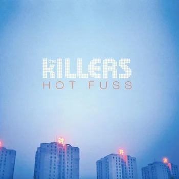 The Killers - Hot Fuss 12 Inch Vinyl