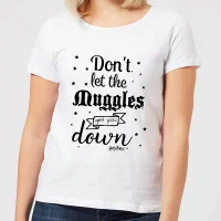 Harry Potter Don't Let The Muggles Get You Down Women's T-Shirt - White - undefined undefined