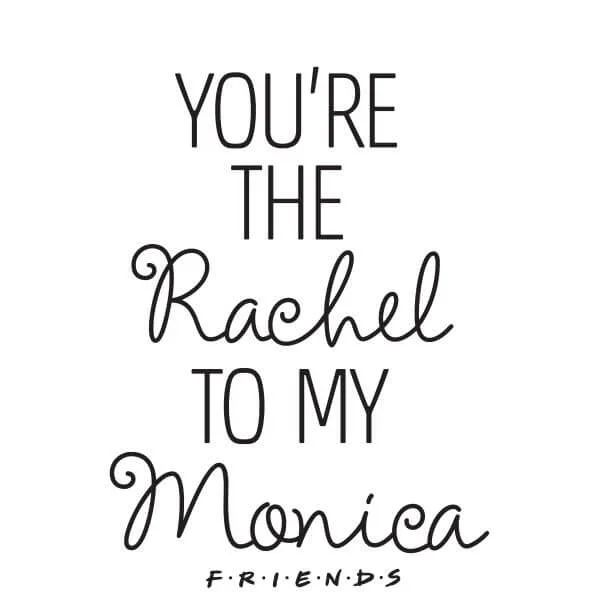 Friends You're The Rachel Women's T-Shirt - White