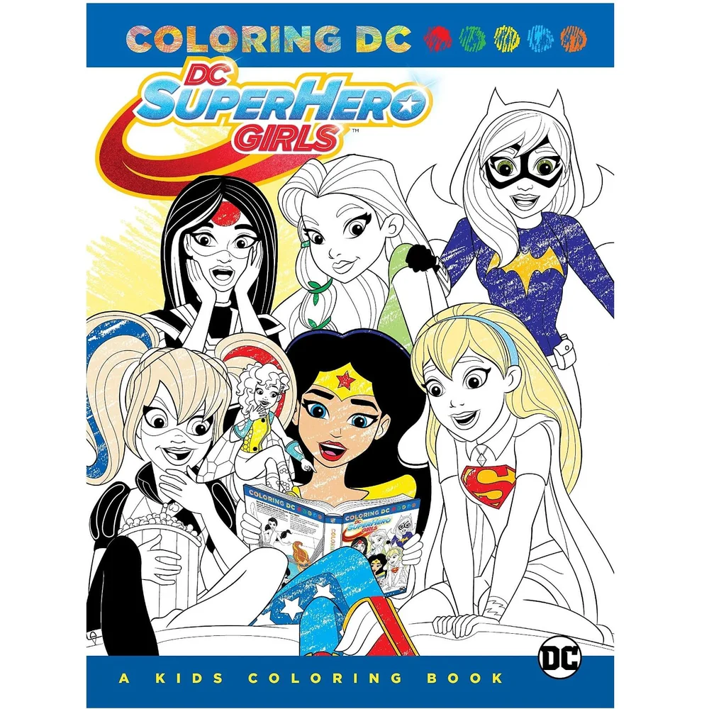 DC Comics DC Super Hero Girls A Kids Coloring Book (Graphic Novel) Image 1