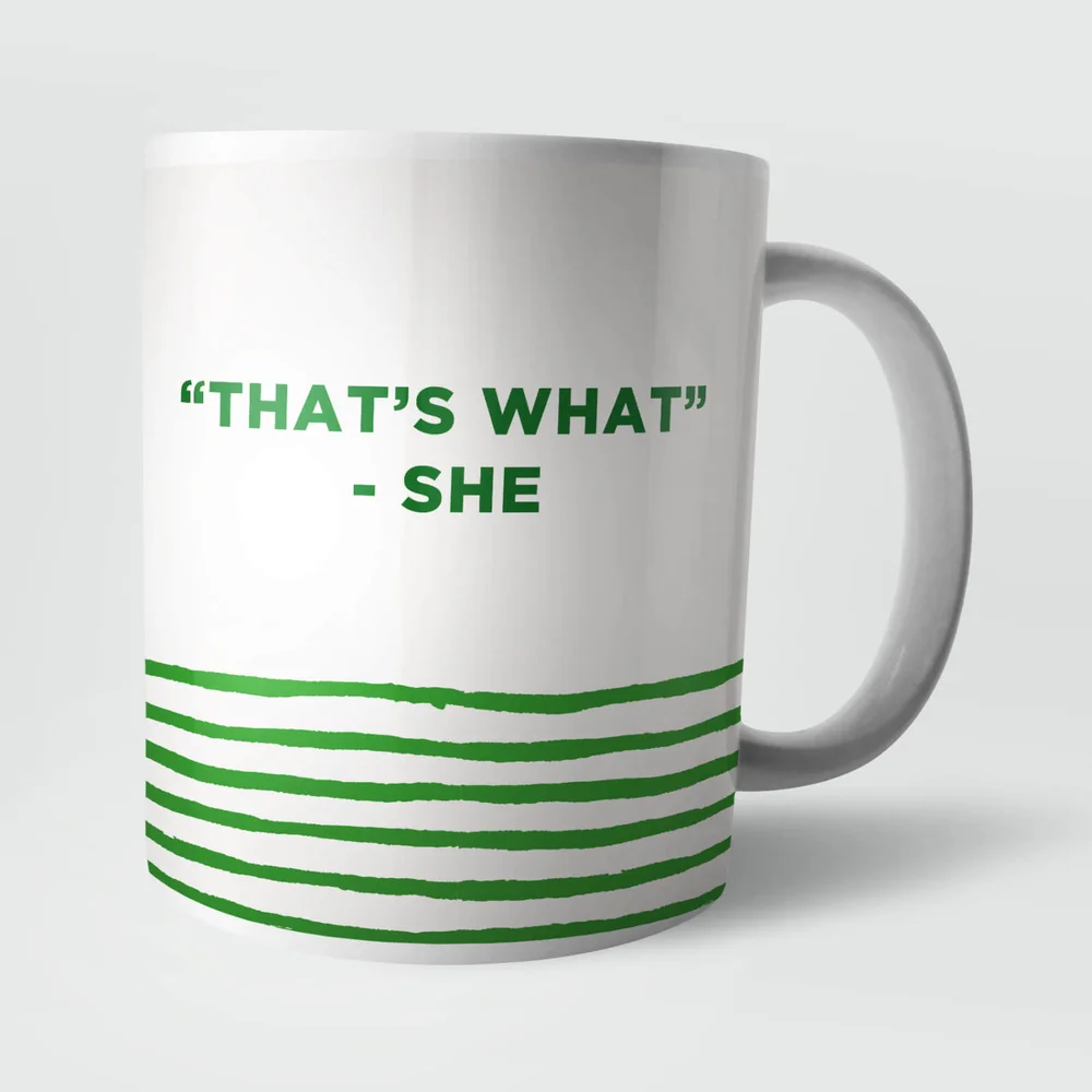 "That's What" She Said Mug Image 1