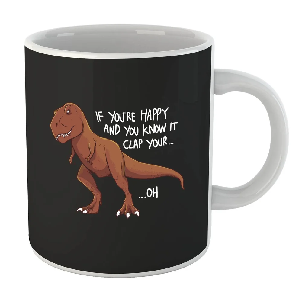 If You're Happy and You Know It Mug Image 1