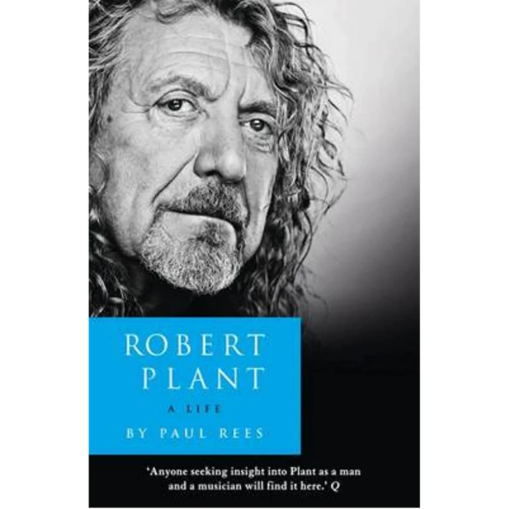 Robert Plant: A Life by Paul Rees (Paperback) Image 1