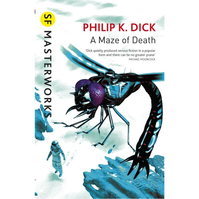 SF Masterworks: A Maze of Death by Philip K. Dick (Paperback)