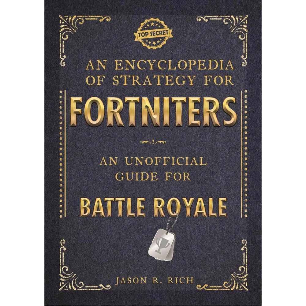 An Encyclopedia of Strategy for Fortniters: An Unofficial Guide for Battle Royale (Paperback) Image 1