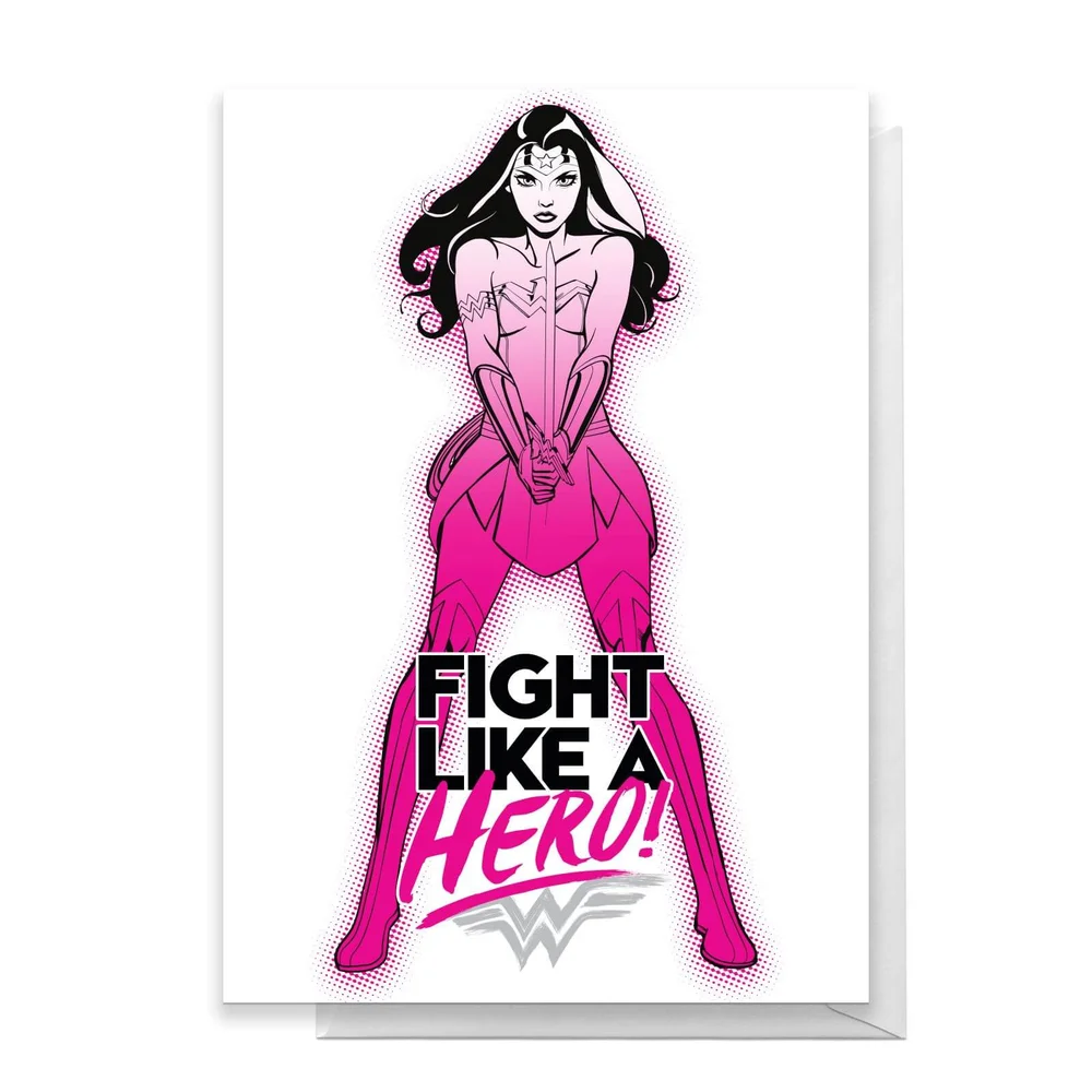 Wonder Woman Get Well Fight Like A Hero Greetings Card - Standard Card Image 1