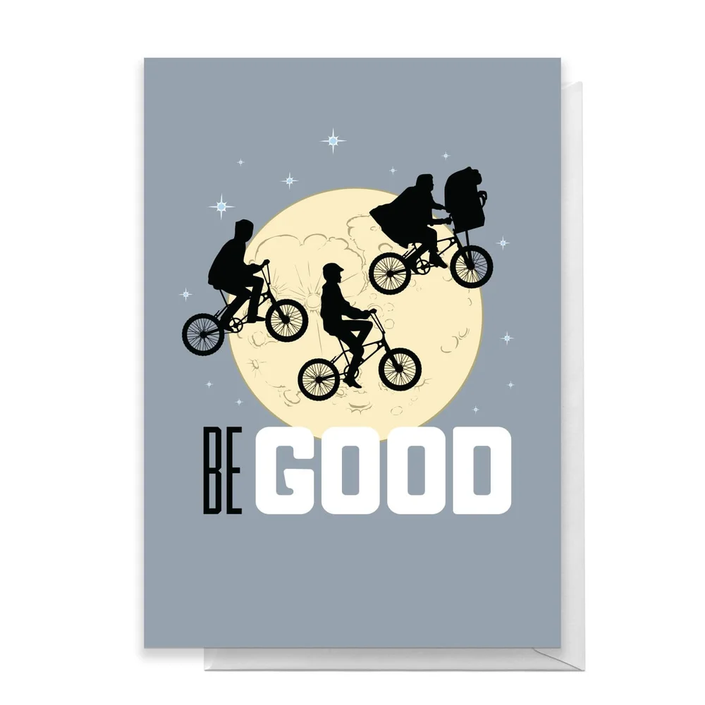 E.T. Be Good Greetings Card - Standard Card Image 1