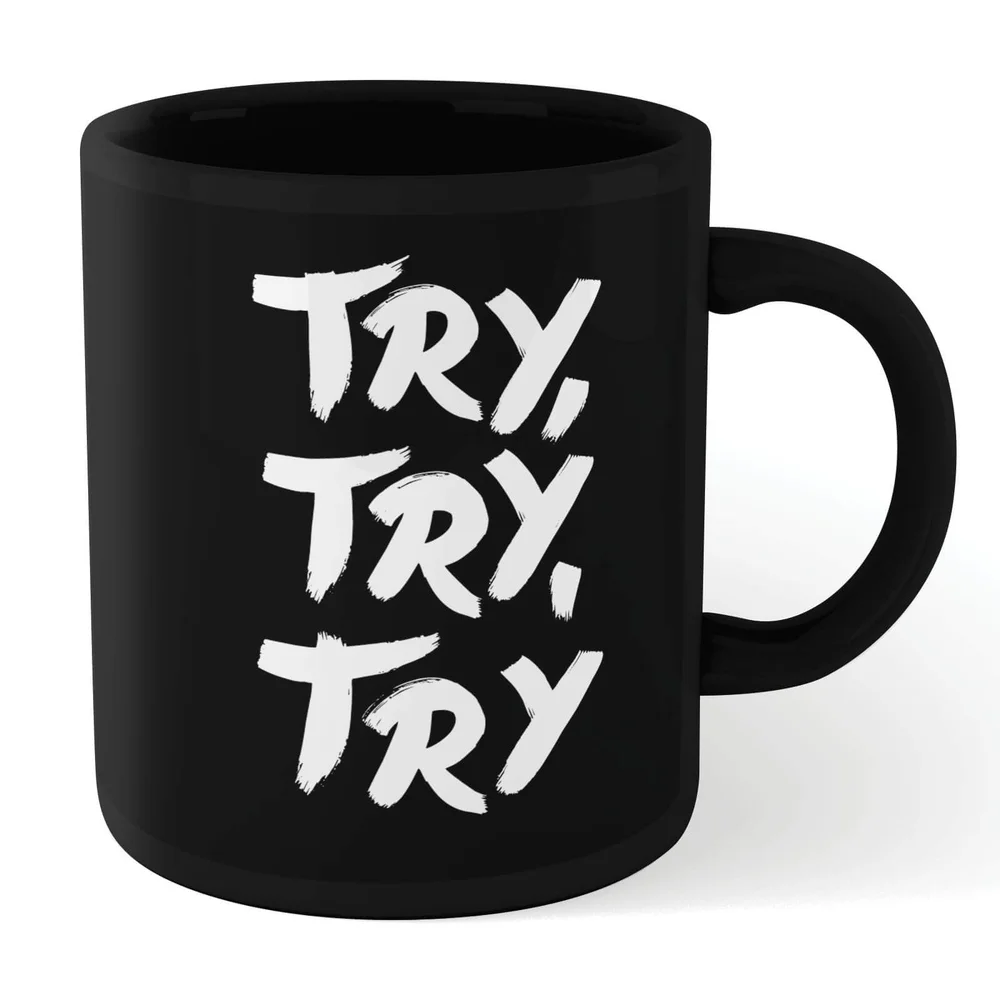 The Motivated Type Try Try Try Mug - Black Image 1