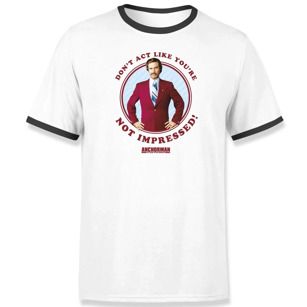 Anchorman Don't Act Like You're Not Impressed Men's T-Shirt - White - S Image 1