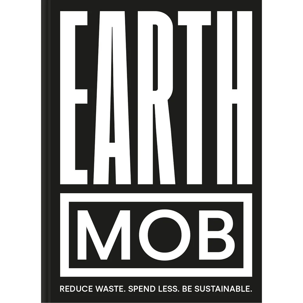 Earth MOB : Reduce Waste, Spend Less, Be Sustainable Harcover Edition (Signed Copies) Image 1