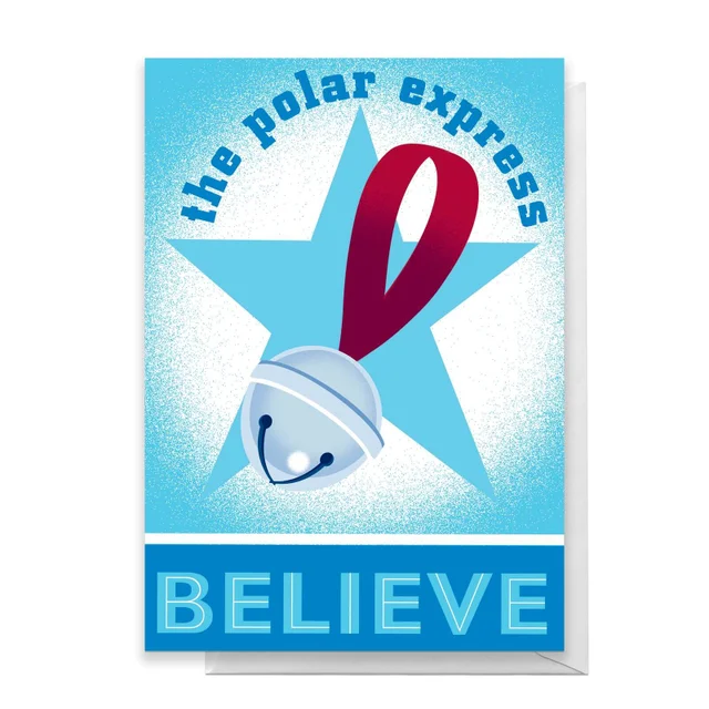 The Polar Express Believe Greetings Card