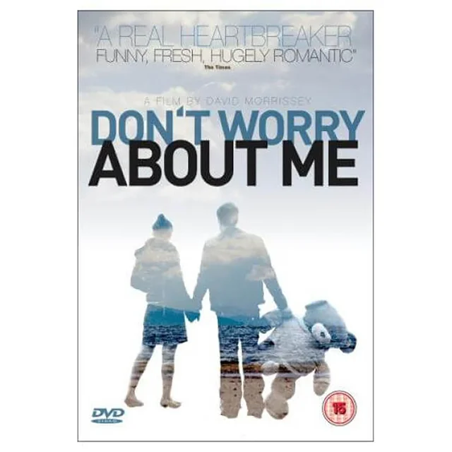 Don't Worry About Me
