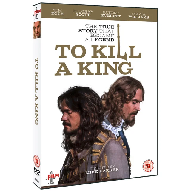 To Kill A King