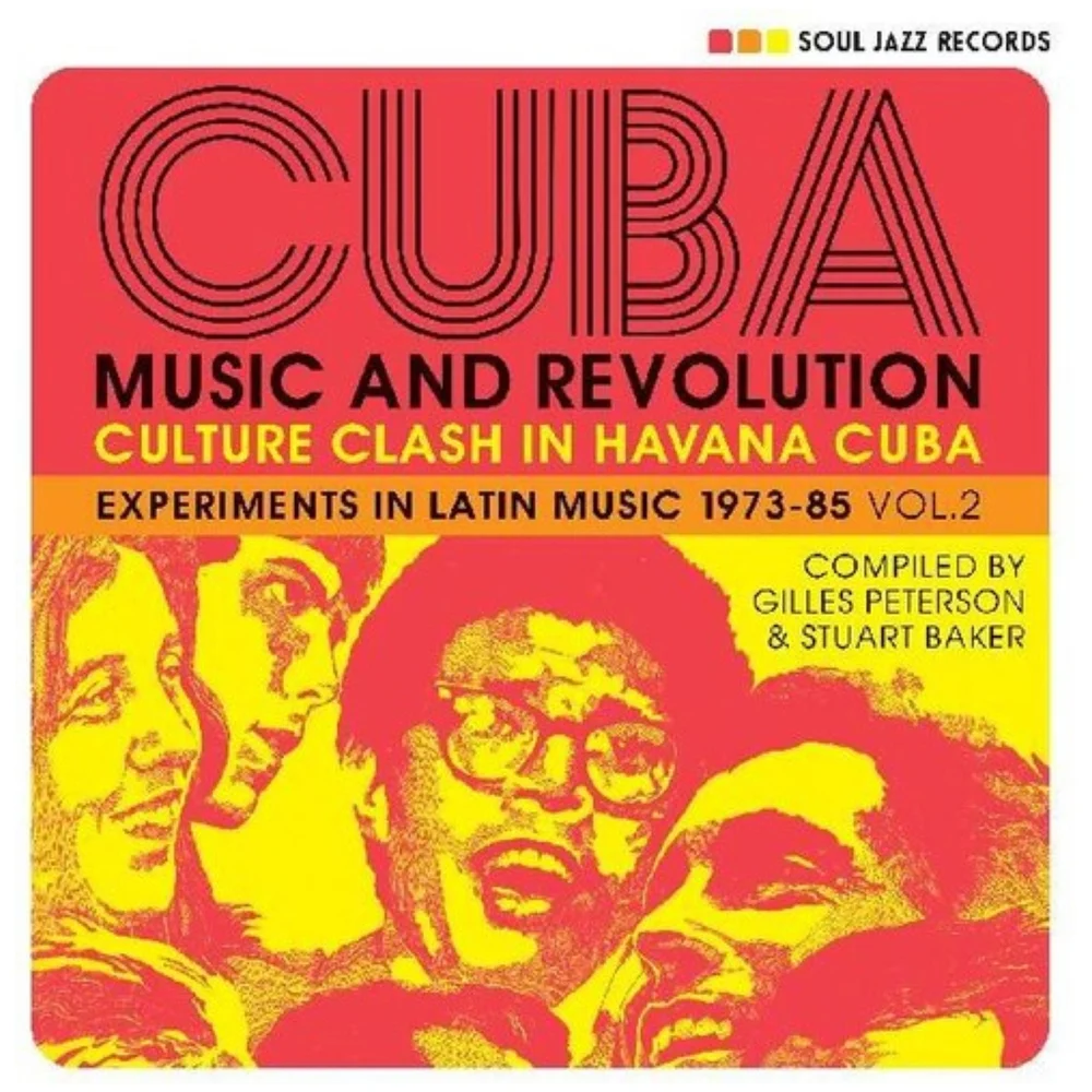 Soul Jazz Records - CUBA: Music and Revolution: Culture Clash in Havana: Experiments in Latin Music 1975-85 Vol. 2 Vinyl 3LP Image 1