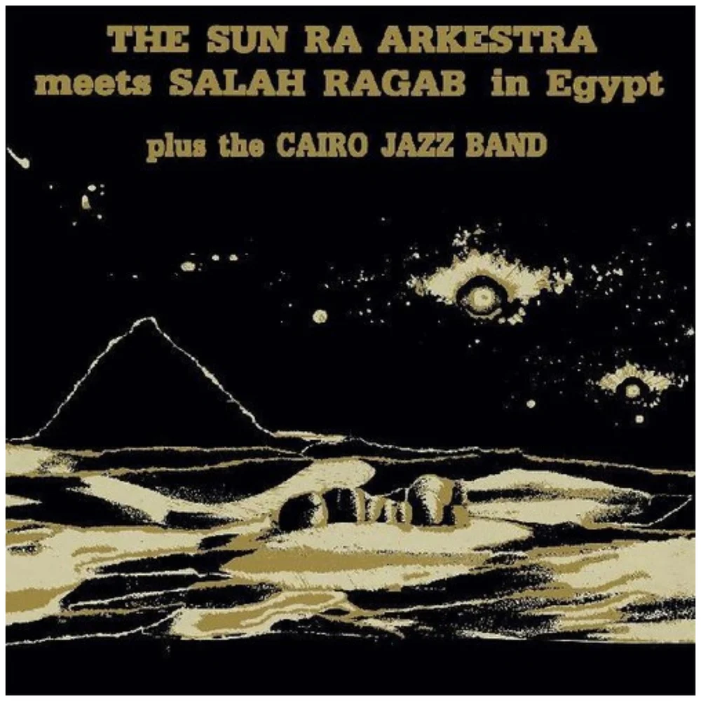Sun Ra - The Sun Ra Arkestra Meets Salah Ragab in Egypt Vinyl Image 1
