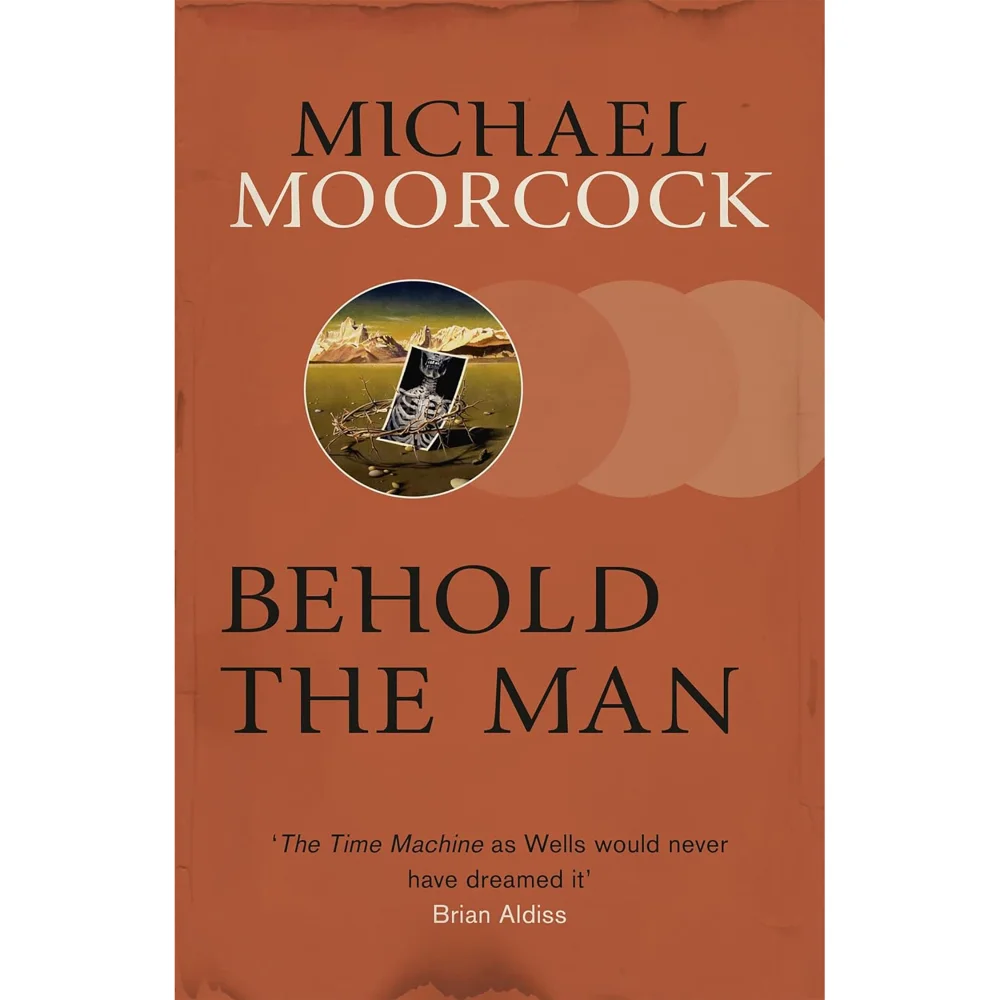 SF Masterworks: Behold the Man - Michael Morcock Image 1