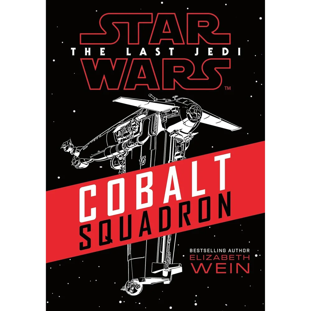 Star Wars the Last Jedi- Cobalt Squadron - Elizabeth Wein Image 1