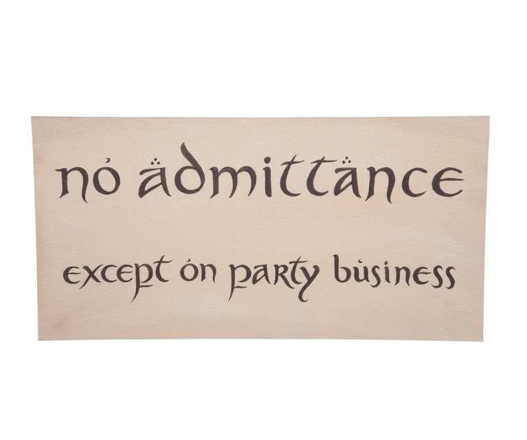 Weta Workshop The Hobbit Replica No Admittance Sign