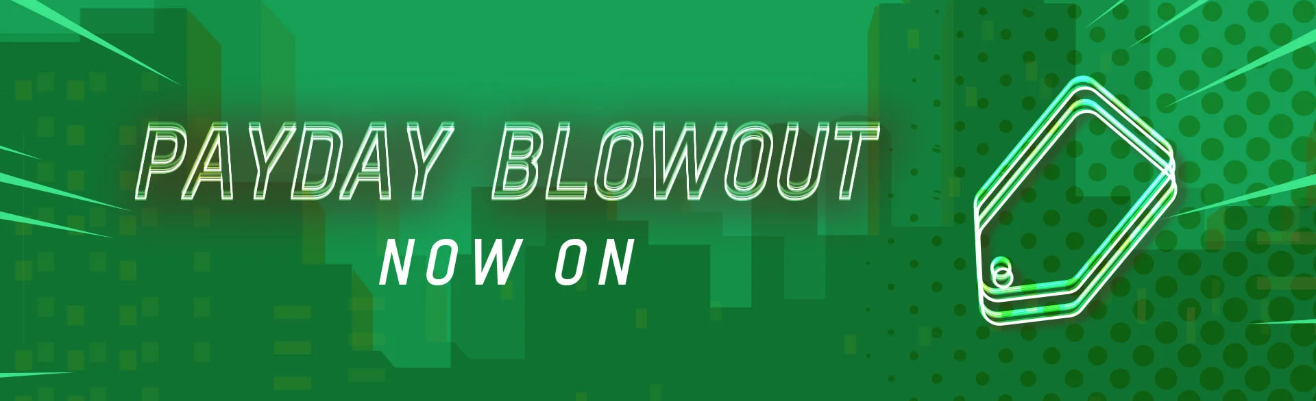 PAYDAY BLOWOUT